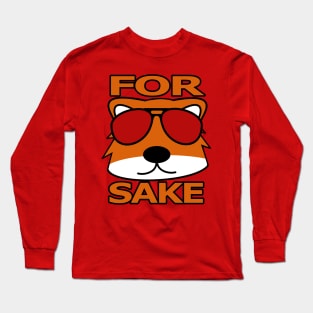 For Fox Sake Long Sleeve T-Shirt